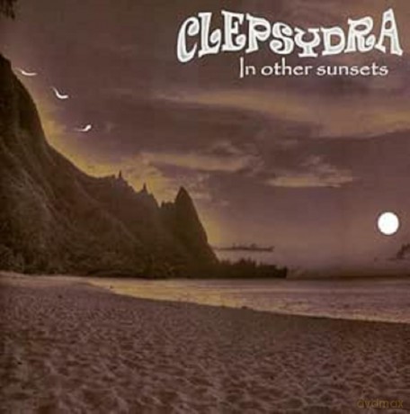 Clepsydra: In Other Sunsets [CD]