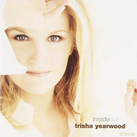 Trisha Yearwood: Inside Out [CD]