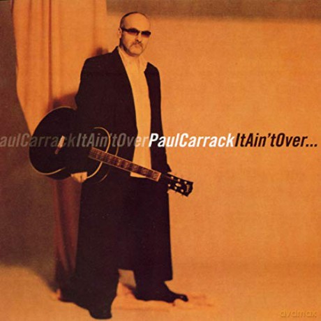 Paul Carrack: It Ain't Over [CD]