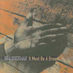 Bim Sherman: It Must Be a Dream [CD]