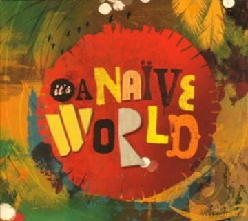 iT's a Naive World [CD]