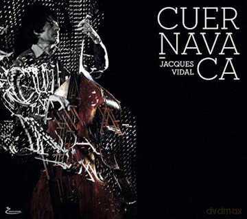 Jacques Vidal: Jacques Vidal Cuernavaca [CD]