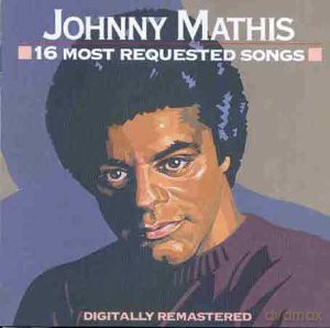 Johnny Mathis - 16 Most Requested Songs [CD]
