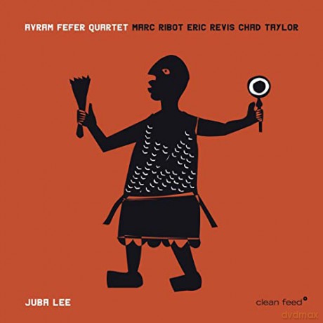 Avram Fefer Quartet: Juba Lee [CD]