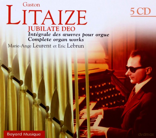 Gaston Litaize: Jubilate Deo [5CD]