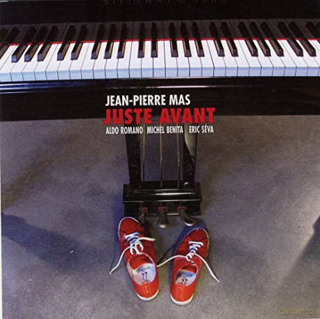 Jean-Pierre Mas: Juste Avant [CD]