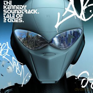 Kennedy Soundtrack - Tale Of 2 Cities [CD]