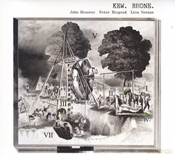 John Greaves: Kew. Rhone. [CD]