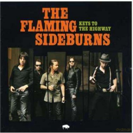 Flaming Sideburns: Keys to the Highway [CD]