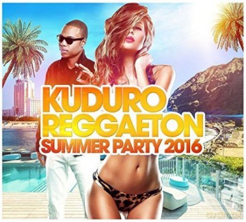 Kuduro Reggaeton Summer Party 2016 [3CD]