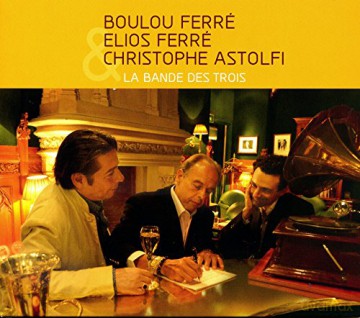Ferre Trio: La Bande Des Trois [CD]