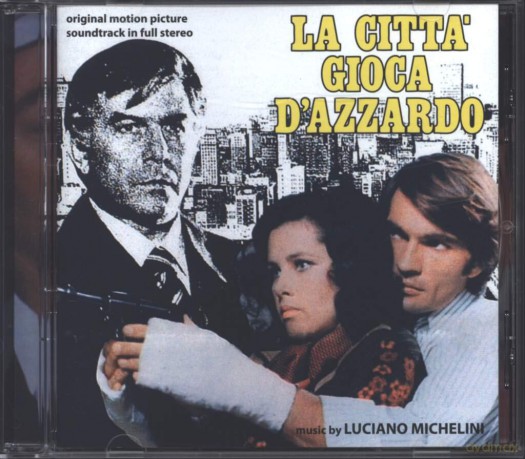 Luciano Michelini: La Cittâ´ Gioca D Azzardo [CD]
