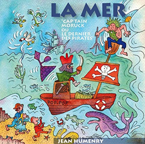 Jean Humenry: La Mer Cap'tain Moruck Ou Le Dernie [CD]