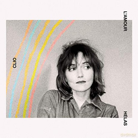 Clio: L'Amour HéLas [CD]