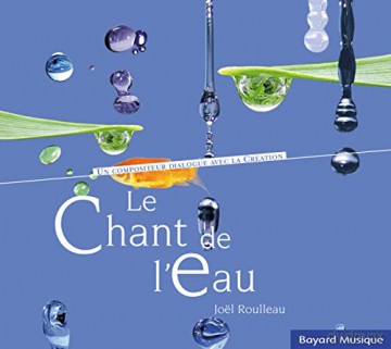 Le Chant De l'eau [CD]