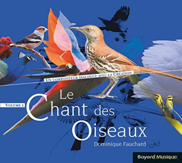 Dominique Fauchard: Le Chant Des Oiseaux [CD]