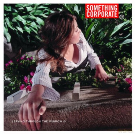 Something Corporate: Leaving Through The Window [CD]