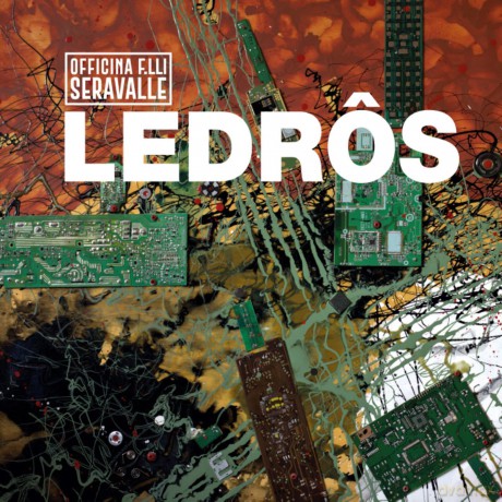 Officina F.Lli Seravalle: Ledros [CD]