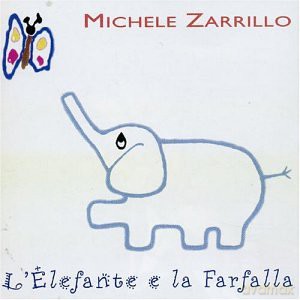 Michele Zarrillo: l'elefante E La Fa [CD]
