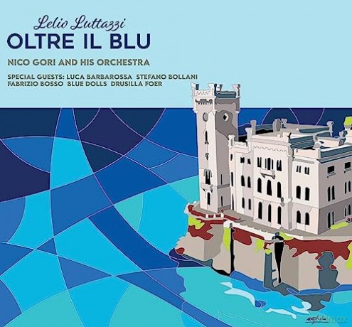Nico Gori: Lelio Luttazzi Oltre Il Blu [CD]