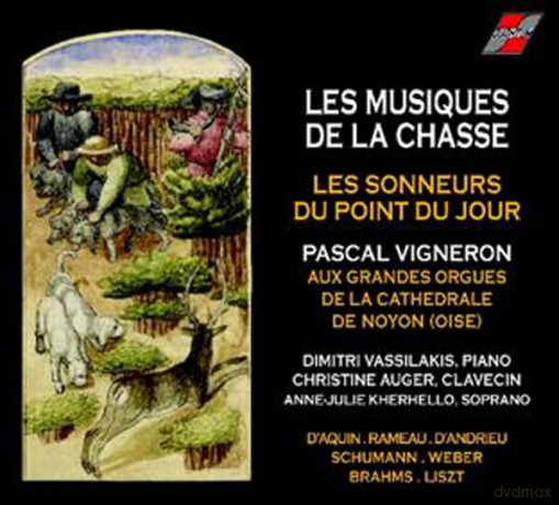 Pascal Vigneron: Les Musiques De La Chasse [CD]
