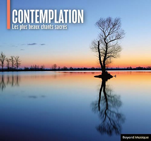 Contemplation: Les Plus Beaux Chants Sacres [CD]
