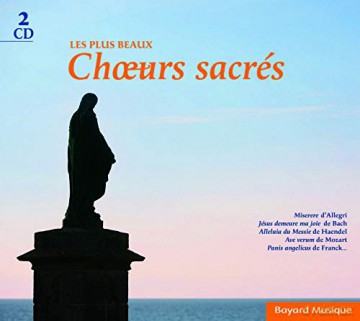 Les Plus Beaux Choeurs Sacres [CD]