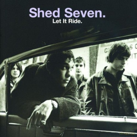 Shed Seven: Let It Ride [CD]
