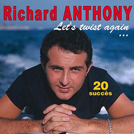 Richard Anthony: Let'S Twist Again [CD]
