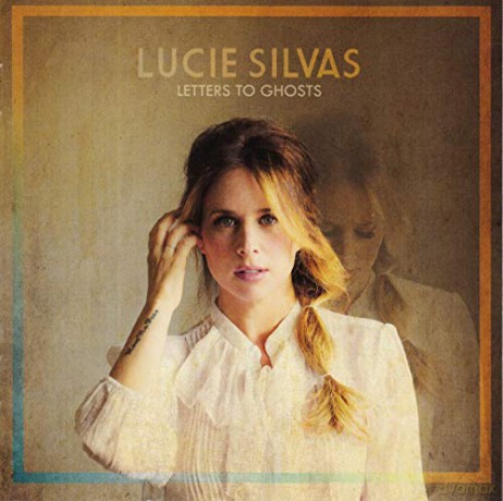 Lucie Silvas: Letters To Ghosts [CD]