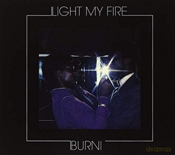Burnis: Light My Fire [CD]