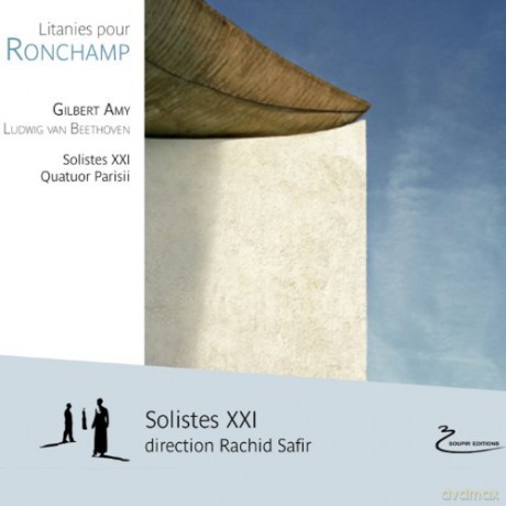 Solistes Xxi: Litanies Pour Ronchamp [CD]