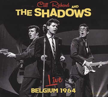 Cliff Richard And The Shadows: Live - Belgium 1964 [CD]
