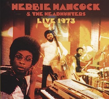 Herbie Hancock: Live 1973 [CD]