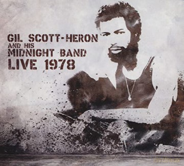 Gil Scott-Heron: Live 1978 [CD]