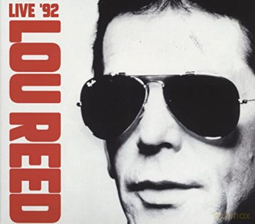 Lou Reed: Live 92 [2CD]