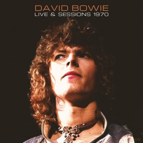 David Bowie: Live And Sessions 1970 [CD]