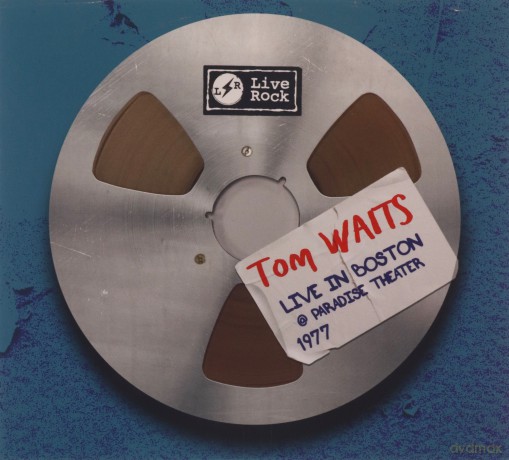 Tom Waits: Live In Boston At Paradise Theater 1977 [CD]