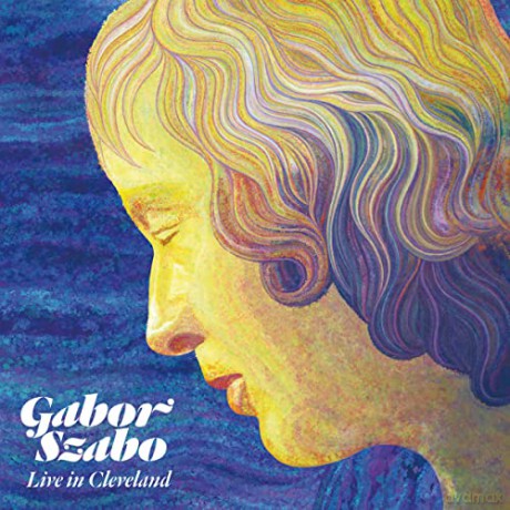 Gabor Szabo: Live In Cleveland 1976 [CD]