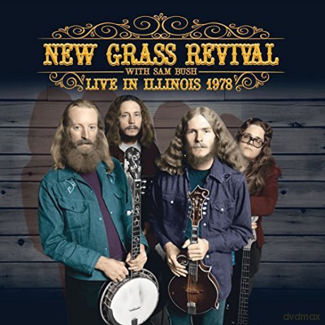 New Grass Revival With Sam Bush: Live in Illinois 1978 [CD]