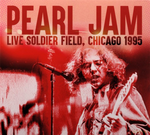 Pearl Jam: Live Soldier Field, Chicago 1995 [3CD]