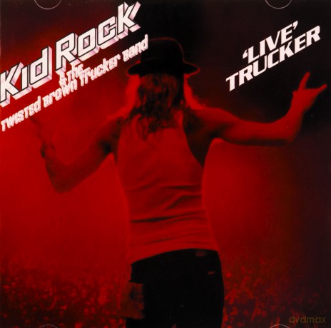 Kid Rock: Live Trucker [CD]