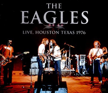 Eagles: Live, Houston Texas 1976 (2cd) [CD]
