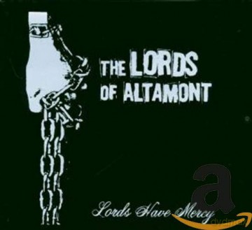 Lords Of Altamont: Lord Have Mercy [CD]