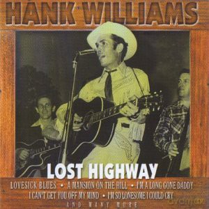 Hank Williams: Lost Highway [CD]