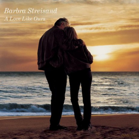 Barbra Streisand: Love Like Ours [CD]