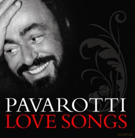 Luciano Pavarotti: Love Songs [CD]