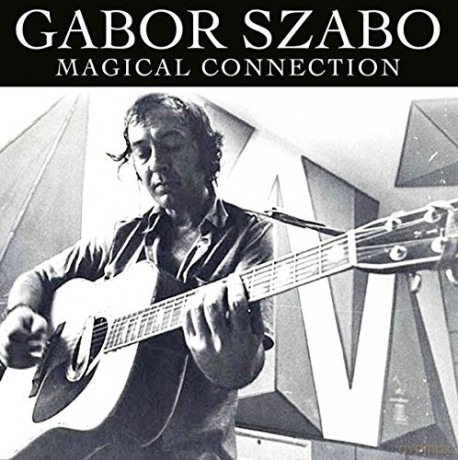 Gabor Szabo: Magical Connection [CD]