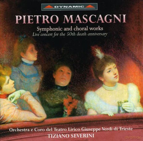 Pietro Mascagni: Mascagni - Symphonic and Choral Works [CD]