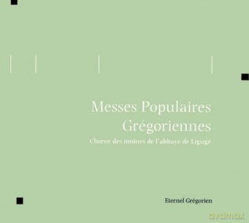 Abbaye De Liguge: Messes Populaires Gregoriennes [CD]